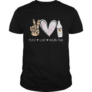 Peace Love Malibu Rum Cocktail Shirt